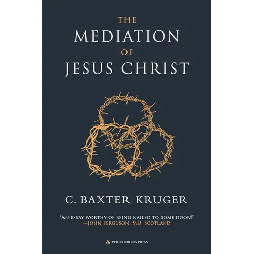 The Mediation of Jesus Christ
