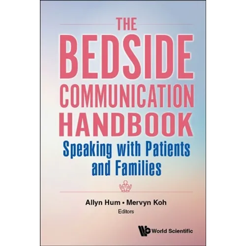The Bedside Communication Handbook