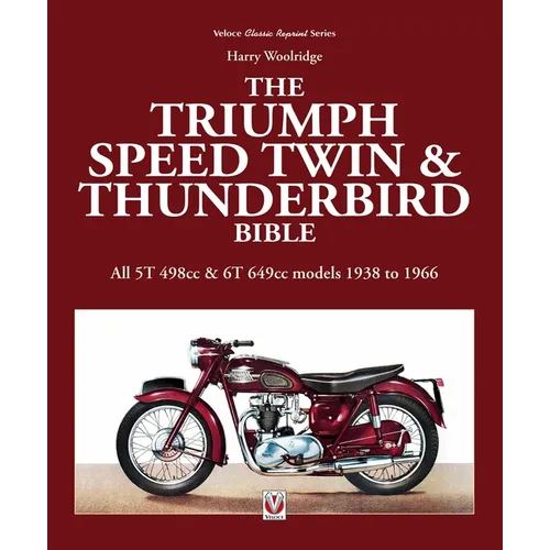 Triumph Speed Twin & Thunderbird Bible
