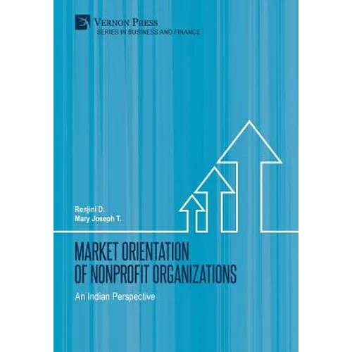 Market Orientation of Nonprofit Organizations: An Indian Perspective
