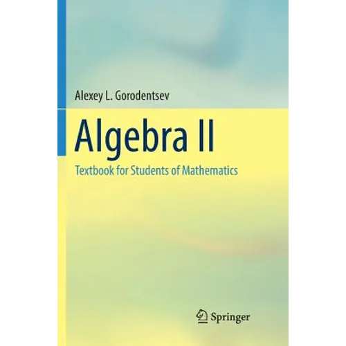Algebra II: Textbook for Students of Mathematics