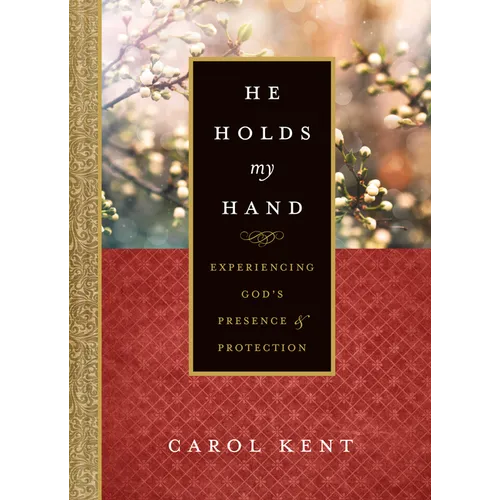 He Holds My Hand: Experiencing God's Presence and Protection