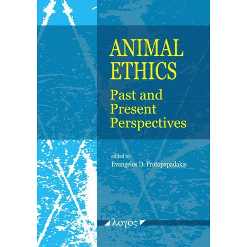 Animal Ethics: Past and Present Perspectives