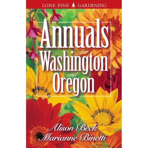 Annuals for Washington and Oregon