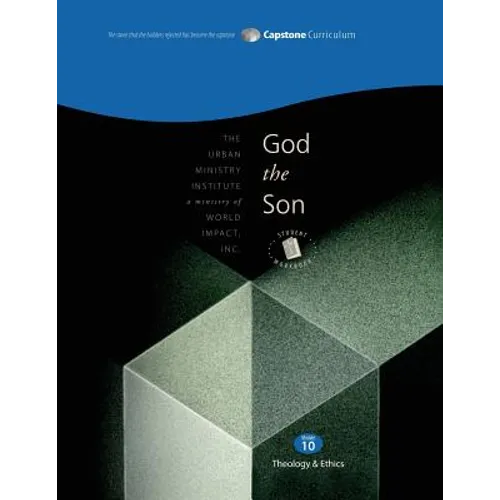 God the Son, Student Workbook: Capstone Module 10, English