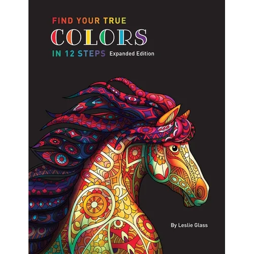 Find Your True Colors In 12 Steps