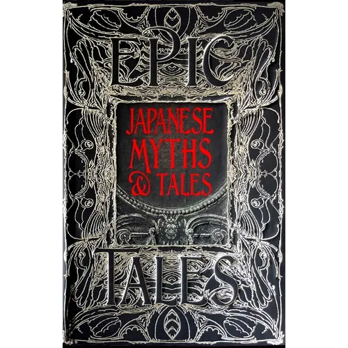 Japanese Myths & Tales: Epic Tales