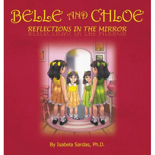 Belle and Chloe - Reflections In The Mirror
