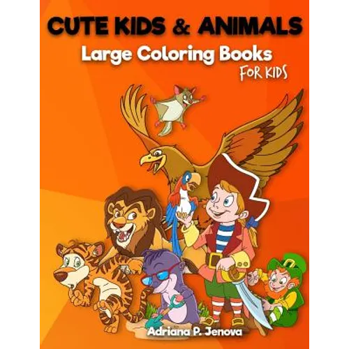 Cute Kids & Animals: Large coloring books for kids: Ocean Kids Coloring Book Ages 2-4, 4-8, Boys, Girls, Fun Early Learning, Relaxation, Wo