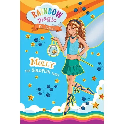 Rainbow Magic Pet Fairies Book #6: Molly the Goldfish Fairy