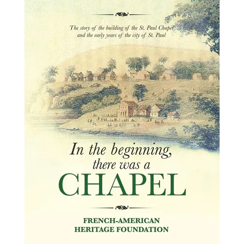 In the Beginning, there was a Chapel