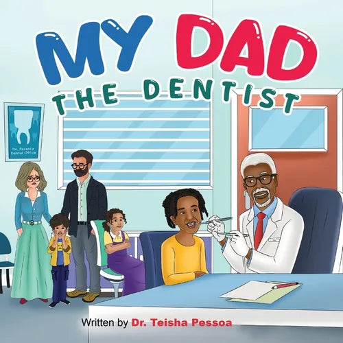 My Dad the Dentist