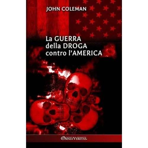 La guerra della droga contro l'America