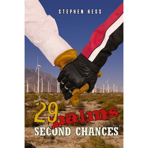 29 Palms: Second Chances