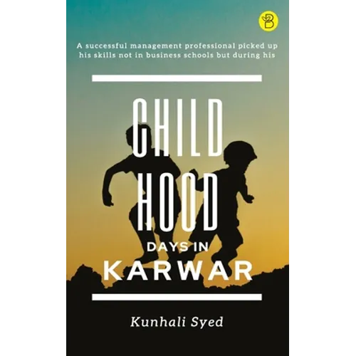 Childhood Days In Karwar