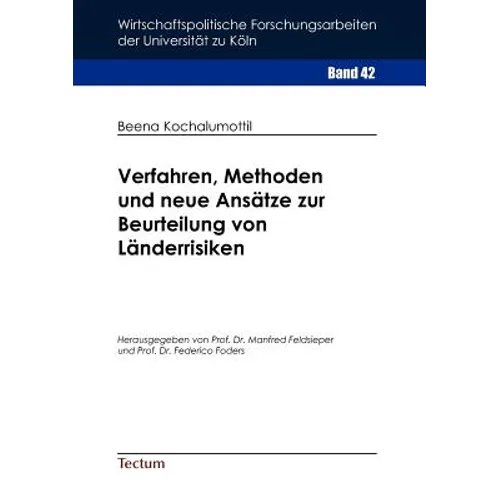 Verfahren, Methoden und neue Ansätze zur Beurteilung von Länderrisiken