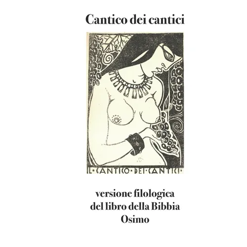 Cantico dei cantici: versione filologica del libro della Bibbia