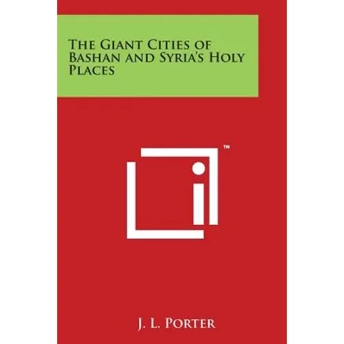 The Giant Cities of Bashan and Syria's Holy Places