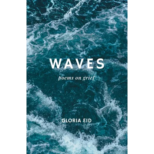 Waves: poems on grief