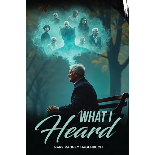 What I Heard