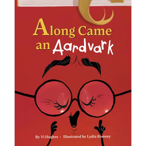 Along Came an Aardvark