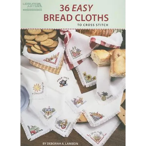 36 Easy Bread Cloths to Cross Stitch