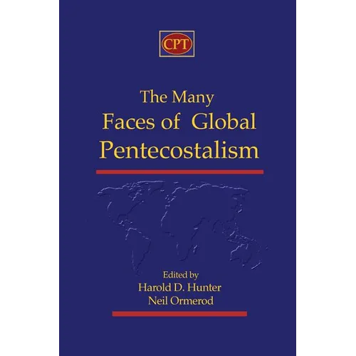 The Many Faces of Global Pentecostalism