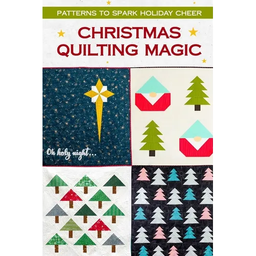 Christmas Quilting Magic: Patterns to Spark Holiday Cheer