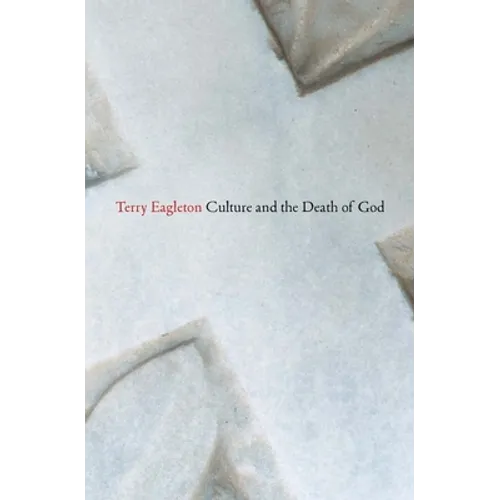 Culture and the Death of God