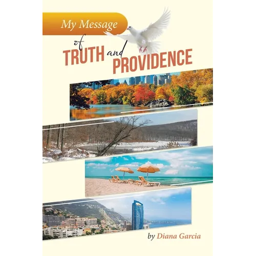 My Message of Truth And Providence