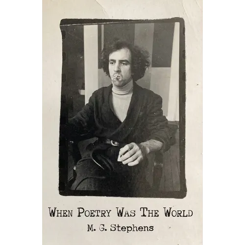 When Poetry Was The World