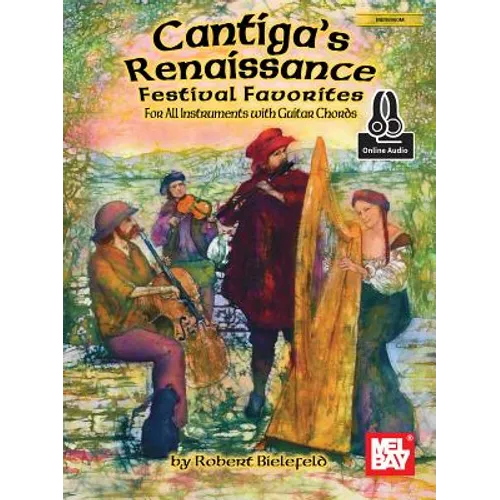 Cantiga's Renaissance Festival Favorites