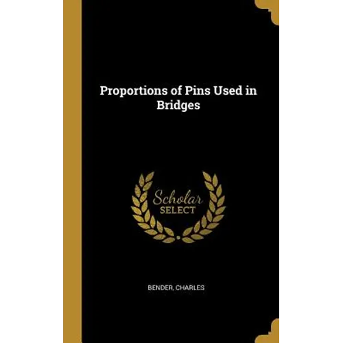 Proportions of Pins Used in Bridges