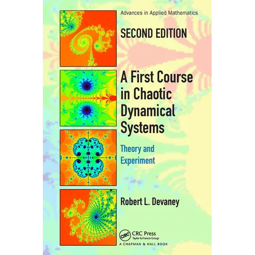 A First Course in Chaotic Dynamical Systems: Theory and Experiment