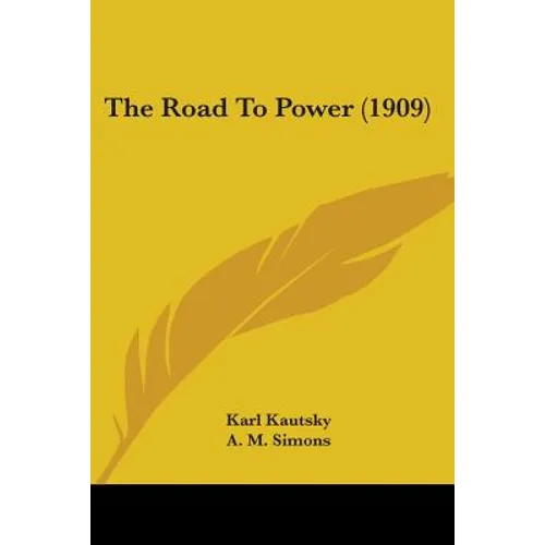 The Road To Power (1909)