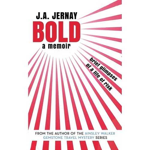 Bold: A Memoir
