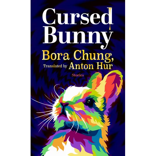 Cursed Bunny: Stories