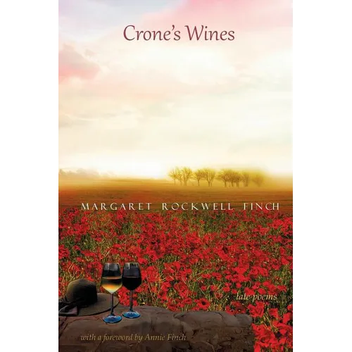 Crone's Wines: Late Poems