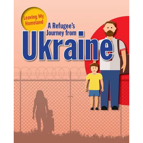 A Refugee's Journey from Ukraine