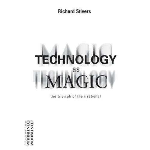Technology as Magic