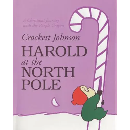 Harold at the North Pole: A Christmas Holiday Book for Kids