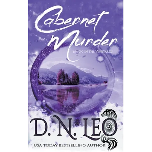 Cabernet Murder - Magic in the Vineyards