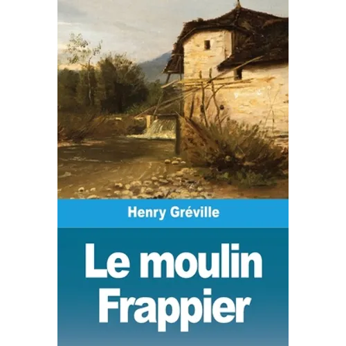 Le moulin Frappier
