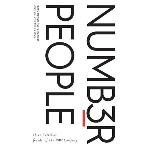 Number People: Every Person Has a Number, Only You Can Tell Its Story