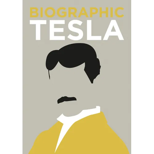 Biographic: Tesla