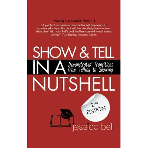 Show & Tell in a Nutshell: Demonstrated Transitions from Telling to Showing