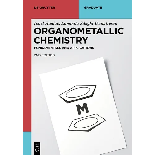 Organometallic Chemistry: Fundamentals and Applications