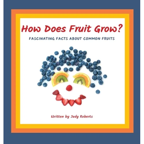 How Does Fruit Grow?