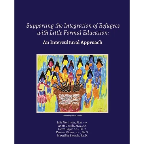 Supporting the Integration of Refugees with Little Formal Education: An Intercultural Approach