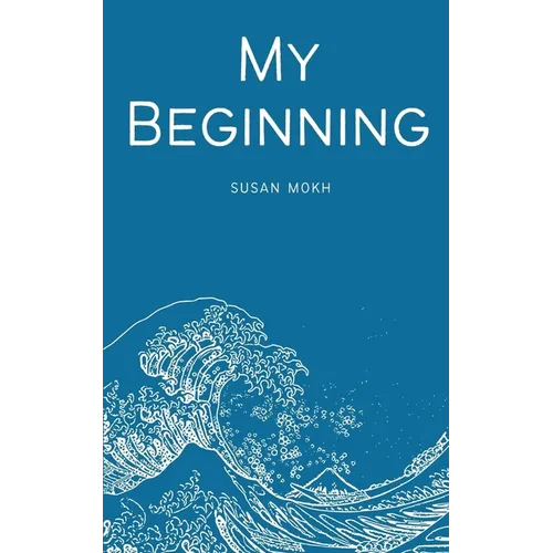 My Beginning